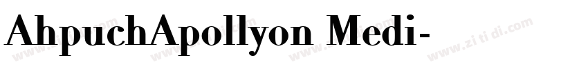 AhpuchApollyon Medi字体转换